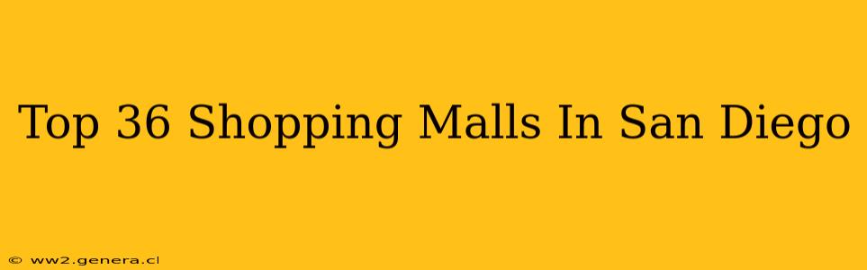 Top 36 Shopping Malls In San Diego